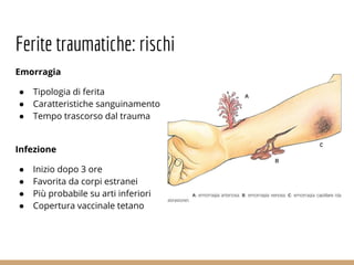 Ferite e lesioni di origine traumatica: prima valutazione e trattamento ...