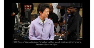 H.I.H. Princess Takamodo during her delivery of her speech celebrating the friendship
                             between Qatar and Japan.
 