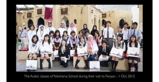The Arabic classes of Yokohama School during their visit to Ferjaan - 1 Oct, 2012
 