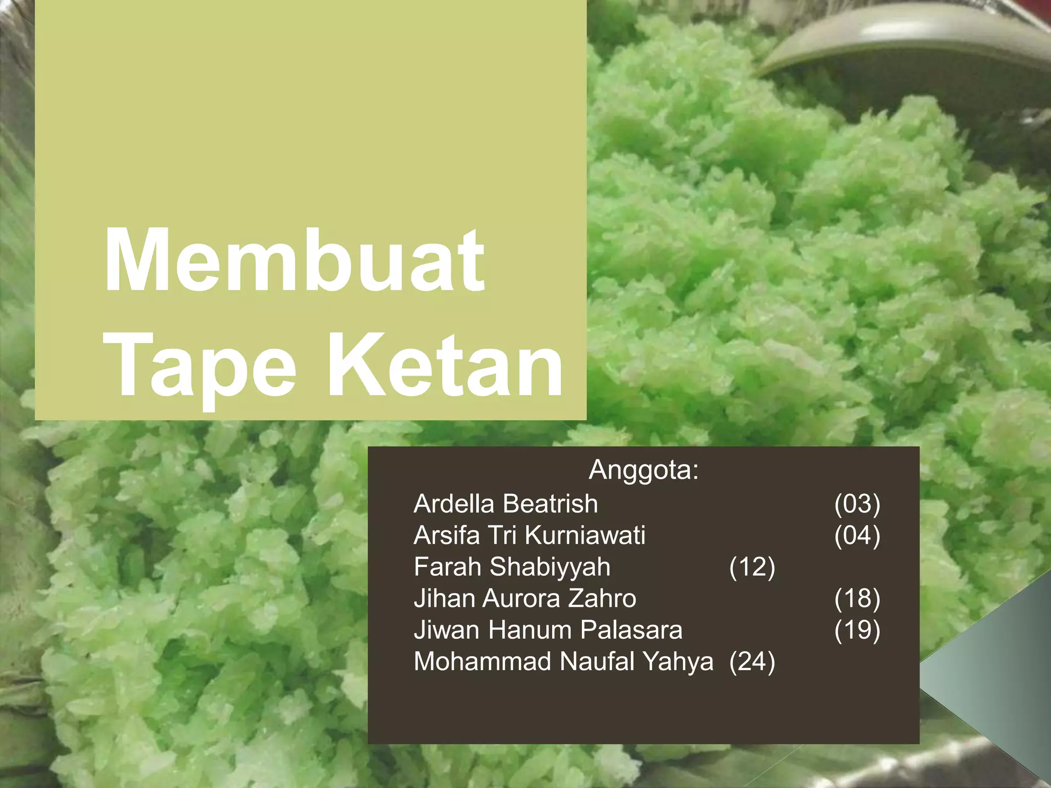 Fermentasi membuat tape ketan | PPTX