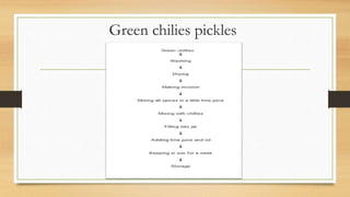Green chilies pickles
 