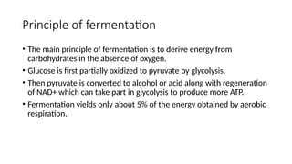 Fermentation and its types and products of fermntation | PPTX