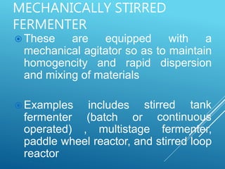Fermentation design & types | PPTX