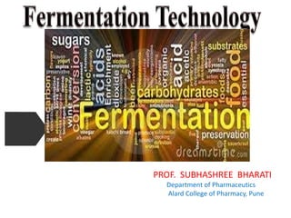 PROF. SUBHASHREE BHARATI
Department of Pharmaceutics
Alard College of Pharmacy, Pune
 