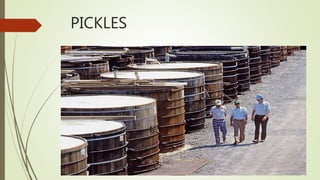 PICKLES
 