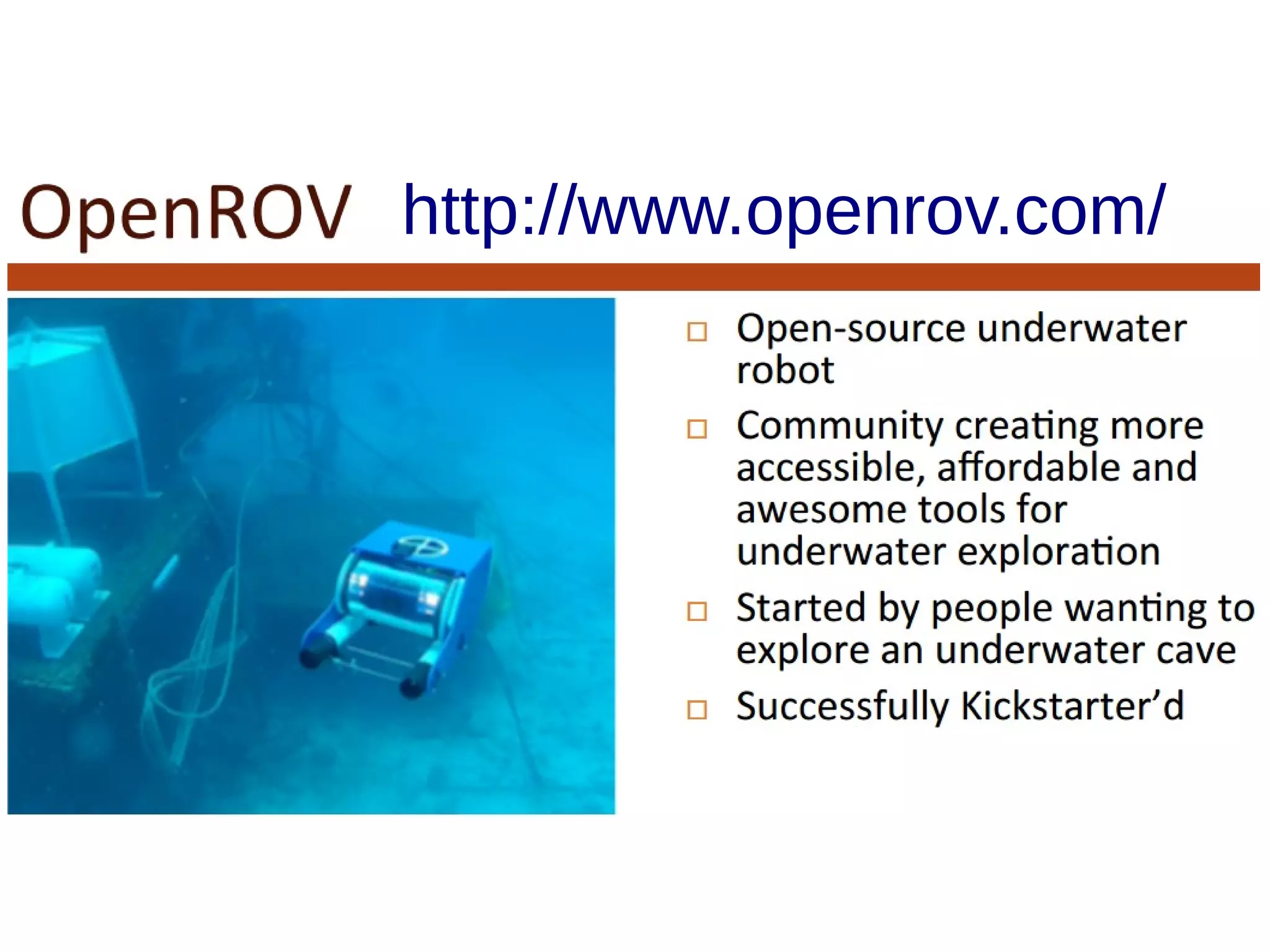 http://www.openrov.com/
 