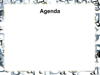 Agenda
 