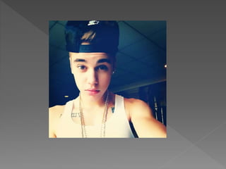 Justin Bieber