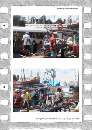 Daniel dos Santos Fernandes
Ipiranga Pesquisa, Belém/Pará, v. 3, n. 1, p.176 , jan. /jul. 2015
4
5
 
