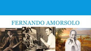 FERNANDO AMORSOLO
 
