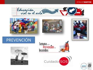 PREVENCIÓN
 