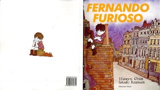 Fernando furioso - Hiawyn Oram Satoshi Kitamura