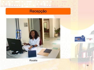 Recepção




Rosália

           18
 