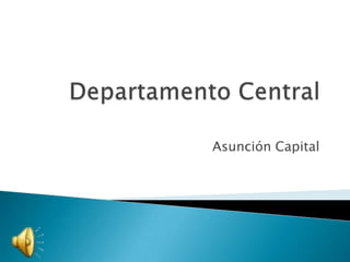 Asunción Capital
 