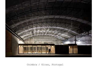 Coimbra / Eiras, Portugal

 