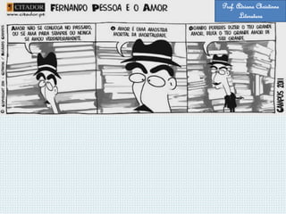 Prof. Adriana Christinne
Literatura
 
