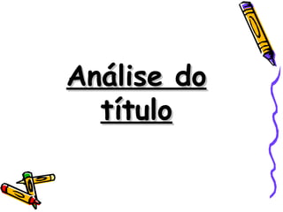 Análise do título 