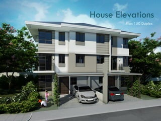 * FOR INTERNAL SALES TRAINING ONLY, CAN BE SUBJECT TO CHANGE WITHOUT PRIOR NOTICE
House Elevations
Plan 150 Duplex
 