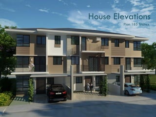 * FOR INTERNAL SALES TRAINING ONLY, CAN BE SUBJECT TO CHANGE WITHOUT PRIOR NOTICE
House Elevations
Plan 185 Triplex
 