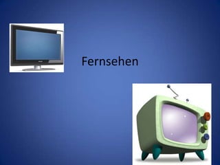 Fernsehen 