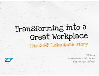 V. R. Ferose - Managing Director, SAP Labs India- Best Workplaces Conference, August 2012