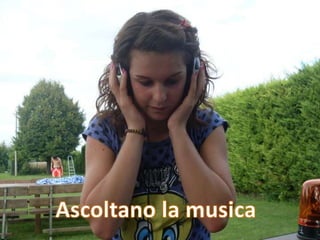 Ascoltano la musica