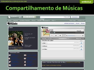 Serviços On-line e Mídias Socias