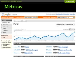 Serviços On-line e Mídias Socias