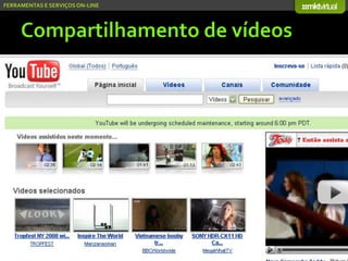 Serviços On-line e Mídias Socias