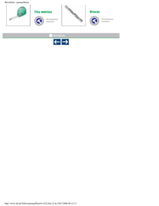 Bricoficha : quinquilharia

http://www.aki.pt/fiches/quinquilharia/6-10/2.htm (2 de 2)8/3/2006 06:12:11

 