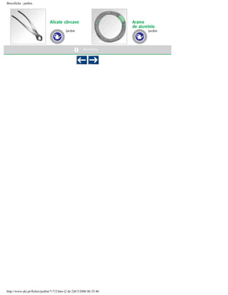 Bricoficha : jardim

http://www.aki.pt/fiches/jardim/7-7/2.htm (2 de 2)8/3/2006 06:35:46

 