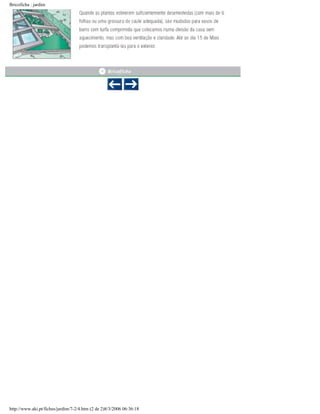 Bricoficha : jardim

http://www.aki.pt/fiches/jardim/7-2/4.htm (2 de 2)8/3/2006 06:36:18

 