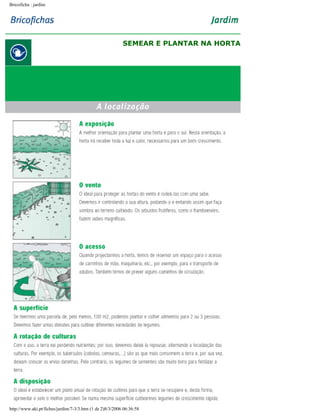 Bricoficha : jardim

SEMEAR E PLANTAR NA HORTA

http://www.aki.pt/fiches/jardim/7-3/3.htm (1 de 2)8/3/2006 06:36:58

 
