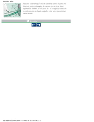 Bricoficha : jardim

http://www.aki.pt/fiches/jardim/7-3/6.htm (2 de 2)8/3/2006 06:37:12

 