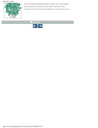 Bricoficha : jardim

http://www.aki.pt/fiches/jardim/7-4/5.htm (2 de 2)8/3/2006 06:37:56

 