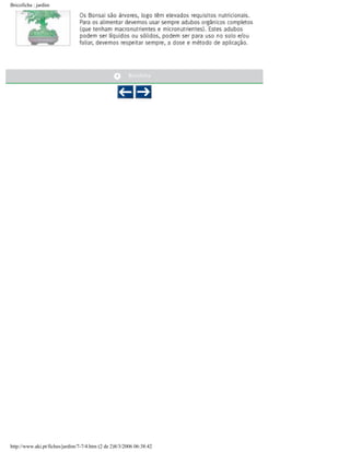 Bricoficha : jardim

http://www.aki.pt/fiches/jardim/7-7/4.htm (2 de 2)8/3/2006 06:38:42

 