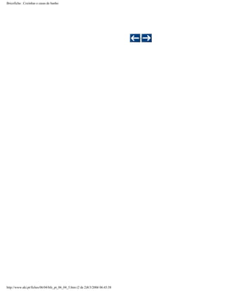 Bricoficha : Cozinhas e casas de banho

http://www.aki.pt/fiches/06/04/bfe_pt_06_04_5.htm (2 de 2)8/3/2006 06:43:58

 