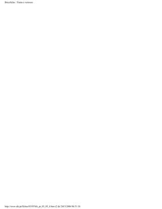 Bricoficha : Tintas e vernizes

http://www.aki.pt/fiches/03/05/bfe_pt_03_05_6.htm (2 de 2)8/3/2006 06:51:10

 