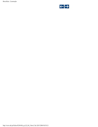 Bricoficha : Construção

http://www.aki.pt/fiches/02/06/bfe_pt_02_06_5.htm (2 de 2)8/3/2006 06:58:31

 