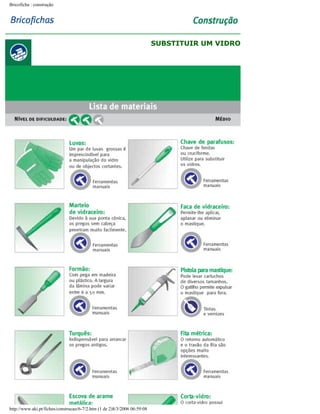 Bricoficha : construção

SUBSTITUIR UM VIDRO

http://www.aki.pt/fiches/construcao/6-7/2.htm (1 de 2)8/3/2006 06:59:08

 