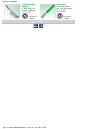 Bricoficha : construção

http://www.aki.pt/fiches/construcao/6-7/2.htm (2 de 2)8/3/2006 06:59:08

 