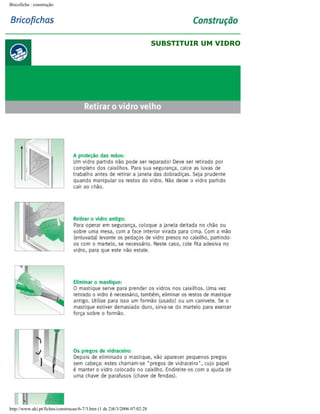 Bricoficha : construção

SUBSTITUIR UM VIDRO

http://www.aki.pt/fiches/construcao/6-7/3.htm (1 de 2)8/3/2006 07:02:28

 
