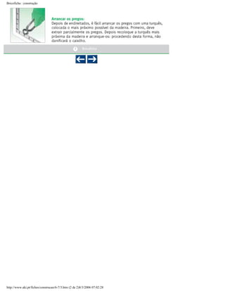 Bricoficha : construção

http://www.aki.pt/fiches/construcao/6-7/3.htm (2 de 2)8/3/2006 07:02:28

 