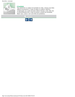 Bricoficha : construção

http://www.aki.pt/fiches/construcao/6-9/6.htm (2 de 2)8/3/2006 07:03:38

 