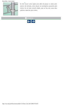 Bricoficha : electricidade

http://www.aki.pt/fiches/electricidade/3-2/4.htm (2 de 2)8/3/2006 07:04:43

 