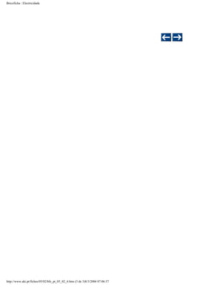 Bricoficha : Electricidade

http://www.aki.pt/fiches/05/02/bfe_pt_05_02_6.htm (3 de 3)8/3/2006 07:06:37

 