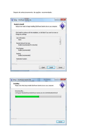 Depois de seleccionamento de opções recomendado:
 