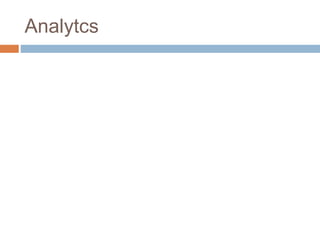 Analytcs
 