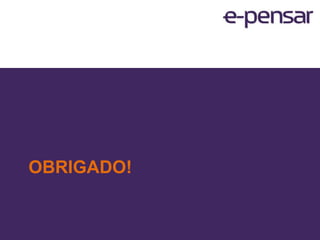 Fundada em 2003Consultoria e implementação de soluções em Tecnologia da Informação e internet com foco nos processos e estratégias de Marketing.Portais Corporativos e Gestão de ConteúdoCampanhas na InternetConsultoria de ProcessosSales Force AutomationOutsourcing de Marketinge-pensarconsultoria24www.e-pensar.com.br