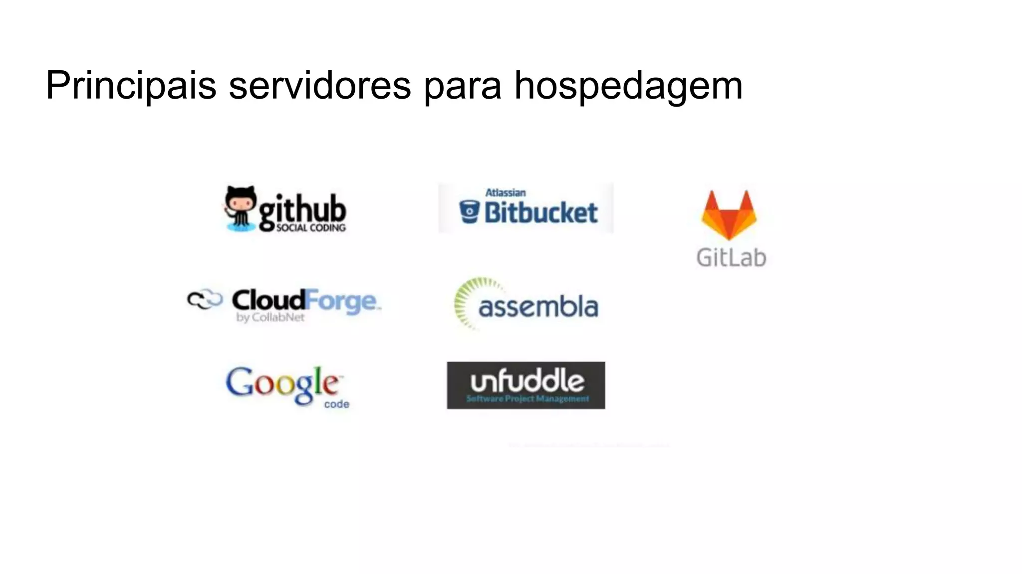 Principais servidores para hospedagem
 
